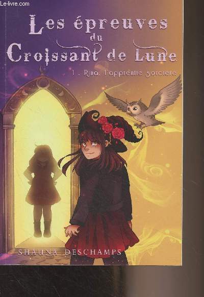 Les preuves du Croissant de Lune, l'apprentie sorcire