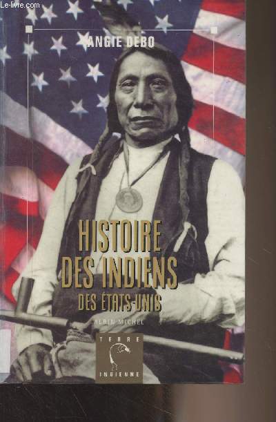 Histoire des indiens des Etats-Unis - 