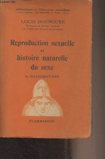 Reproduction sexuelle et histoire naturelle du sexe - 