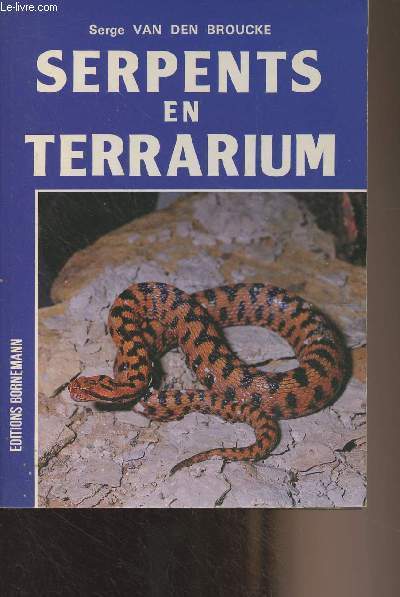 Serpents en terrarium - Petit guide du nophyte