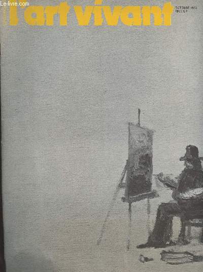 Chroniques de l'art vivant - N43 Octobre 1973 - La 8e biennale de Paris - Enqute  la biennale - Saul Steinberg - Jean Dubuffet - Robert Rauschenberg : entretien 