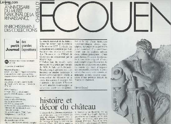 Le petit journal des grandes expositions n178 - 10e anniversaire du Muse national de la renaissance, enrichissement des collections, chteau d'Ecouen