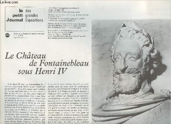 Le petit journal des grandes expositions n61 - Le chteau de Fontainebleau sous Henri IV