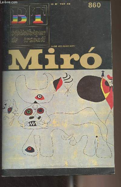 BT - n860 10 avril 1978 - Miro par Henri Le Charls - Il a fait beaucoup de choses 