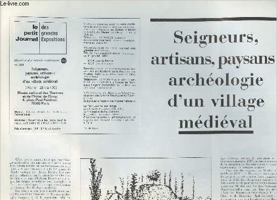 Le petit journal des grandes expositions n208 - Seigneurs, artisans, paysans : archologie d'un village mdival