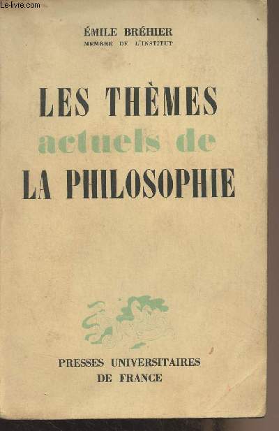 Les thmes actuels de la philosophie