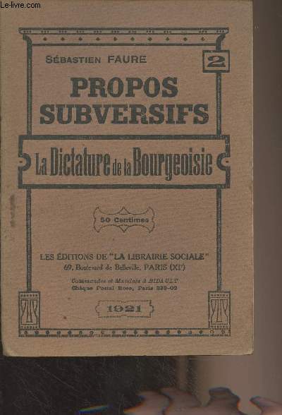 Propos subversifs - n2 - La dictature de la bourgeoisie