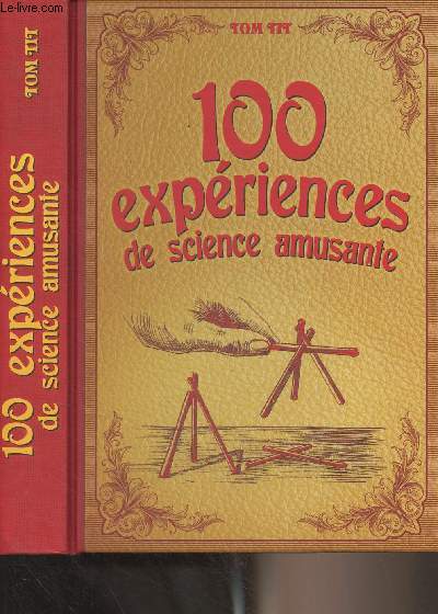 100 expériences de science amusante