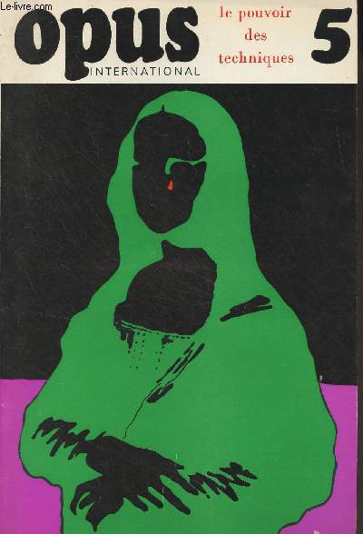 Opus International - N5 Fv. 1968 - Journal de prison - L'anthropologue et le bouddha - Un papillon variable - L'crituration - Art technique et technologie plantaires - L'affiche rvolutionnaire - L'attitude artistique devant la science - Cet art dit m