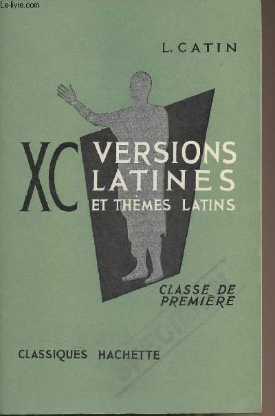 90 versions latines et thmes latins - Classe de premire