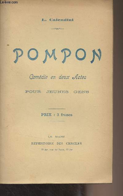 Pompon, comdie en deux actes pour jeunes gens