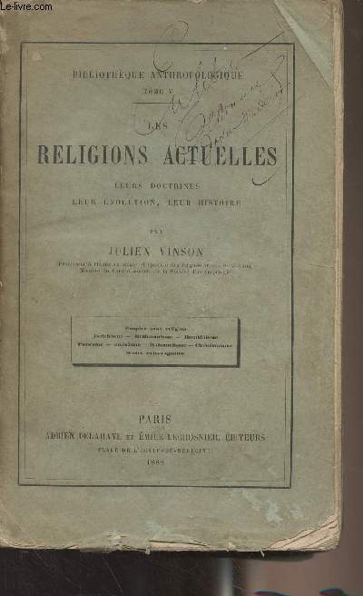 Les religions actuelles - Leurs doctrines, leur volution, leur histoire - 