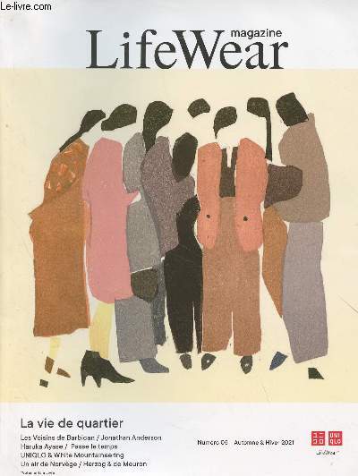 Life Wear Magazine - n05 Automne & hiver 2021 - Les voisins de Barbican - Hello, Jonathan, conversation avec Jonathan Anderson - Austin, How Are You - Uniqlo & White Mountaineering - La vie de quartier - #ColourYourself - Les fleurs, c'est la vie - Harul