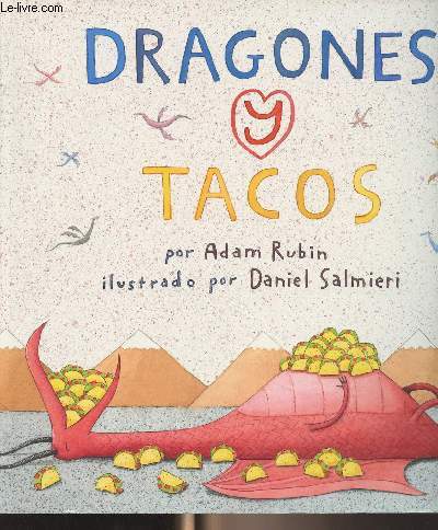Dragones y Tacos