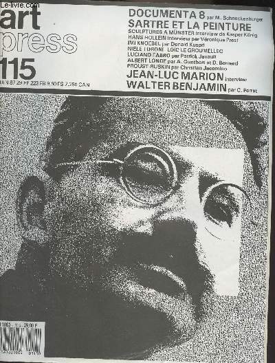 Art Press n°115 Juin 1987 -Hans Hollein l'architecture n'a pas de but - Le triangle de Imi Knoebel - Sartre et la peinture - Niele Toroni le parcours de la méthode - Dossier : documenta 8 à Cassel, sculptures dans la ville à Münster - Luciano Fabro de l'i
