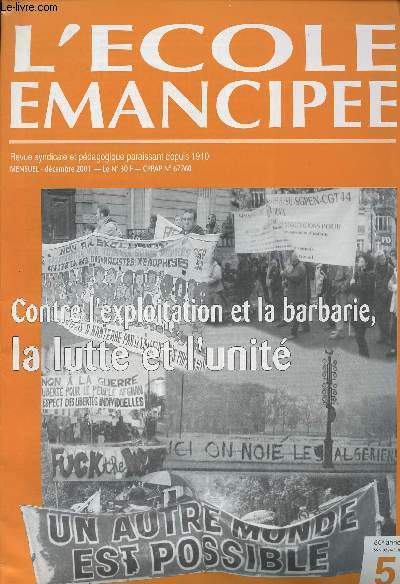 L'cole mancipe n5 - Dc. 2001 86e anne - Rsister  la guerre globale, sur tous les fronts - Grve reconductible des non-enseignants contre l'accord ARTT - Pour qu'j'existe, faut qu'je signe.. - Public, priv, unissons nos luttes - Mac Do, Mac Strike