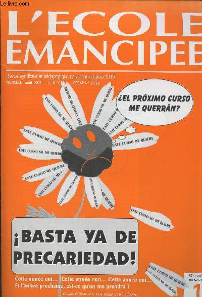 L'cole mancipe n1 - Aot 2002 87e anne - Mettons hors-jeu les spculateurs de nos vies - La rpression est un dni de socialisation - Soutien  Jos Bov - Pour un front de rsistance contre le tout scuritaire - Immersion dans la semaine EE - L'EE e