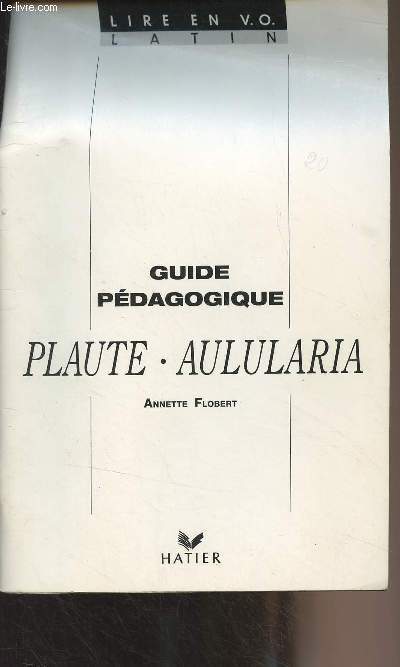 Plaute, Aulularia - Guide pdagogique - 
