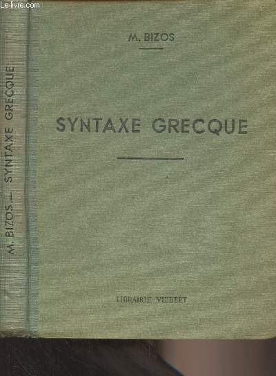 Syntaxe grecque - 2e dition