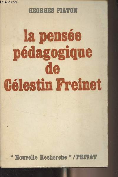 La pense pdagogique de Clestin Freinet - 