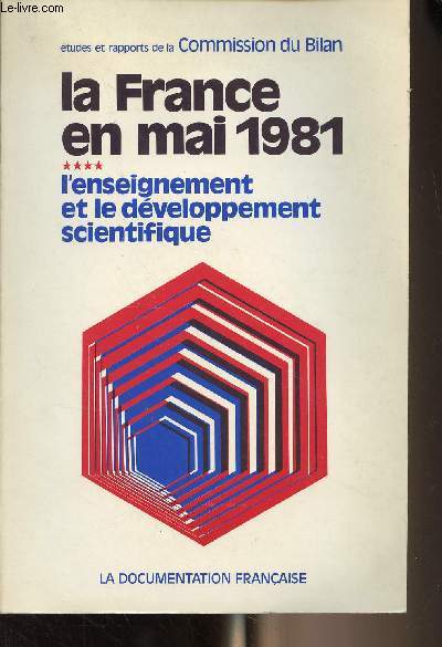 La France en mai 1981 - T4 : L'enseignement et le dveloppement scientifique - 