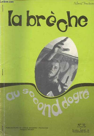 La Brche, La pdagogie Freinet au second degr - N12 Oct. 1975 - Comment est ne la Gerbe Adolescents : 