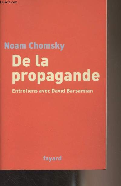 De la propagande, entretiens avec David Barsamien
