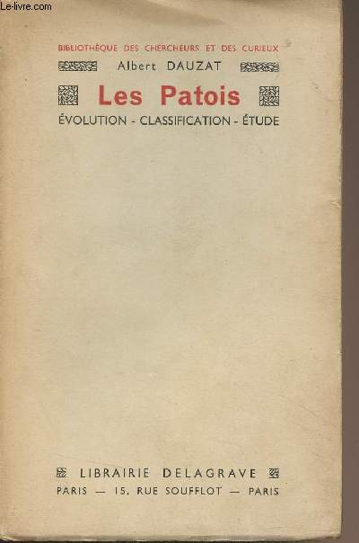 Les Patois (Evolution, classification, tude) - 