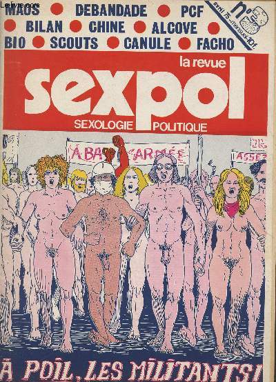 Sexpol, sexualit politique n3 - Avril 1975 - La cause ou la vie - La dbandade du Camarade Purdur - Demain on baisera gratis - Symptmes d'alcve - Bilan d'exploitation - Un peu d'air - On n'habite plus la mme ville - Lettre de Maurice Thorez - Communi
