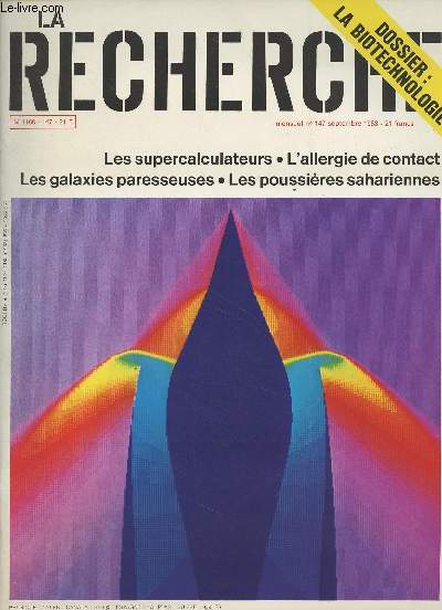 La Recherche n147 - Sept. 1983 - Science et politique - La dure de la vie dans les pays industrialiss - Les poussires sahariennes - L'allergie de contact - Les galaxies paresseuses - Les supercalculateurs - Nouvelles de France - Nouvelles internationa