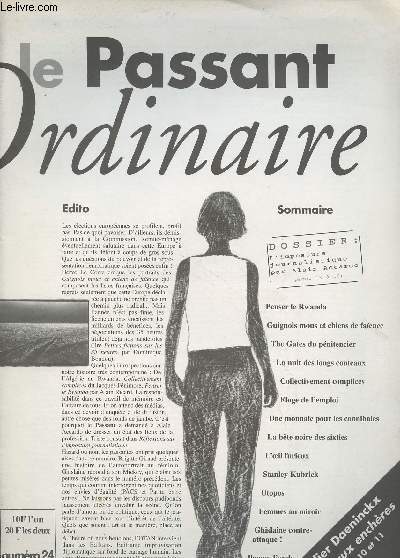 Le passant ordinaire - n24 Avril mai 1999 - Dossier : L'imposture journalistique par Alain Accordo - Penser le Rwanda - Guignols mous et chiens de faence - The Gates du pnitencier - La nuit des longs couteaux - Collectivement complices - Eloge de l'emp