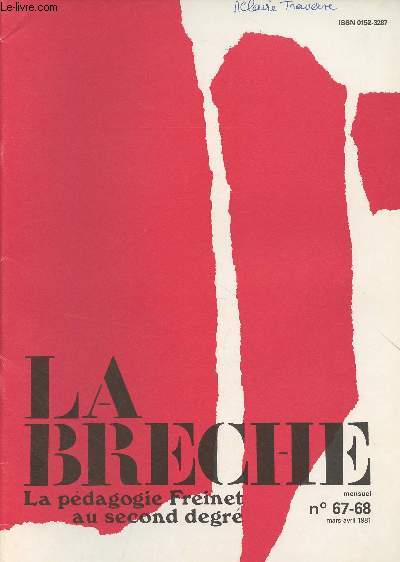 La Brche, La pdagogie Freinet au second degr - N67-68 mars avril 1981 - Echanger en toute matire,  tout niveau : une correspondance scientifique en L.E.P. - Dossier : changes.. voyages.. voyage-change.. voyage et change : voyager change - Du voyag