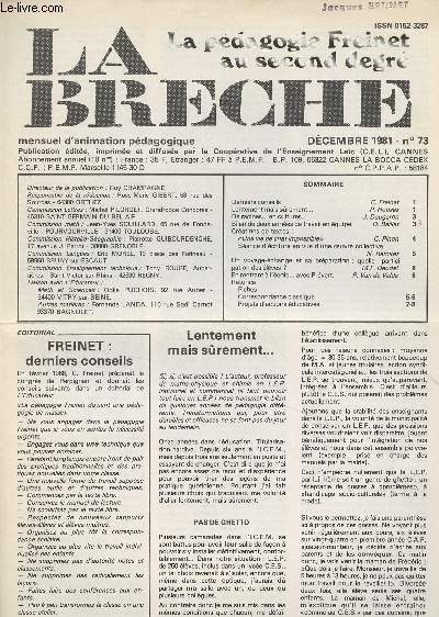 La Brche, La pdagogie Freinet au second degr - N73 dc. 1981 - Derniers conseils - Lentement mais srement.. - De racines... en cultures.. - Bilan de deux annes de travail en quipe - crations de textes : 