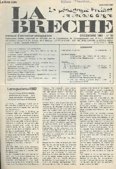 La Brche, La pdagogie Freinet au second degr - N83 dc. 1982 - Laroquebrou 82 vu par U. Koelblinder - Livres et revues : 