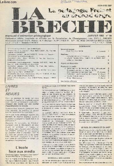 La Brche, La pdagogie Freinet au second degr - N84 janv. 1983 - Livres et revues : l'cole face aux media - Ralits : 