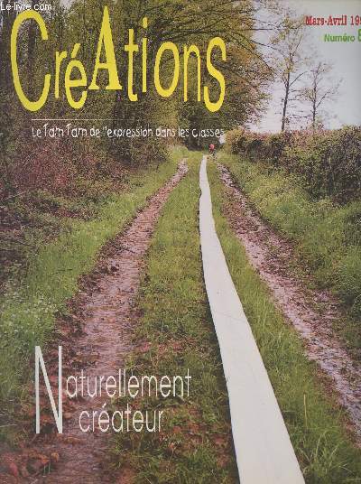 CrAtions, le Tamtam de l'expression des classes - N86 Mars avril 1999 - Naturellement crateurs - Un mtre carr de tissu - Petits dcors naturels - Avec des pommes - Catherine Barles - Regards d'artiste sur le monde vgtal - Un lan commun vers le lan