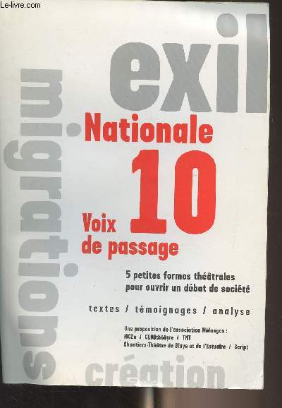 Nationale 10 - Voix de passage - 5 petites formes thtrales pour ouvrir un dbat de socit