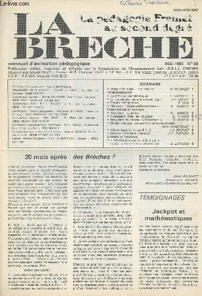 La Brche, La pdagogie Freinet au second degr - N88 mai 1983 -20 mois aprs.. des brches - Tmoignages : Jack Pot et mathmatiques - La coopration dans le second degr - Equipe pdagogique - Module 