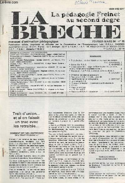 La Brche, La pdagogie Freinet au second degr - N95 fv. mars 1984 - Trait d'union... et si on faisait un truc avec les retraits - Echos d'un P.A.E. - L'expression libre-stage de Dijon (suite) III 