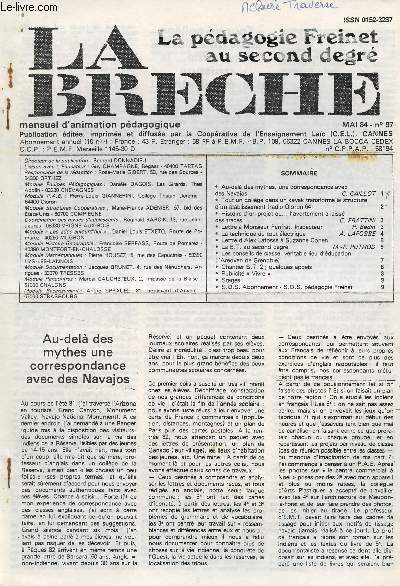 La Brche, La pdagogie Freinet au second degr - N97 mai 1984 - Au-del des mythes, une correspondance avec des Navajos - Tout un collge dans un kayak transforme la structure d'un tablissement (radio Oloron 64) - Histoire d'un projet ou..l'avortement