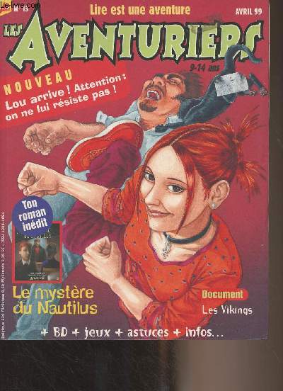 Les aventuriers, lire est une aventure - n13 - Avril 1999 - Poissons polissons - Vous avez dit barbare ? - Enqute avec Sam et Barnab - Sur les traces des Barbares - Caroline Terre, auteur du 