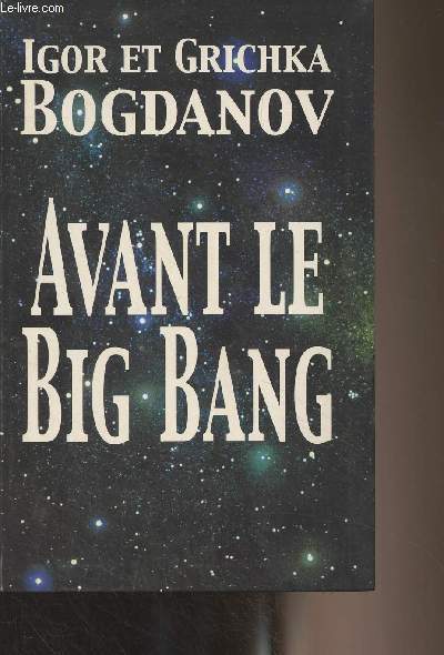Avant le Big Bang - La cration du monde