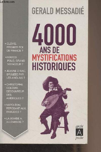 4000 ans de mystifications historiques - 