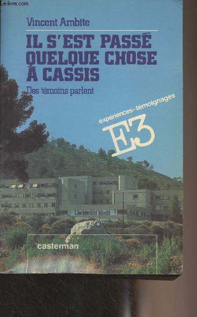 Il s'est pass quelque chose  Cassis, des tmoins parlent - 