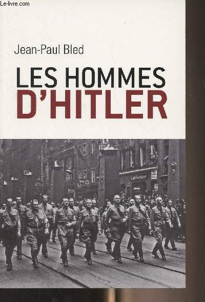 Les hommes d'Hitler