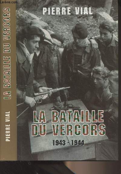La bataille du Vercors 1943-1944