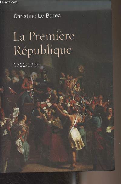 La Premire Rpublique (1792-1799)