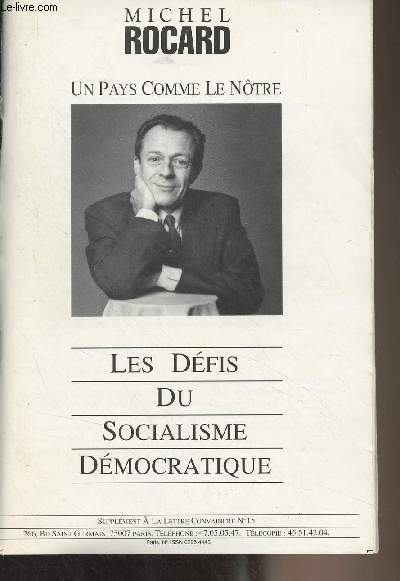 Un pays comme le ntre - Les dfis du socialisme dmocratique - Supplment  la Lettre Convaincre n15