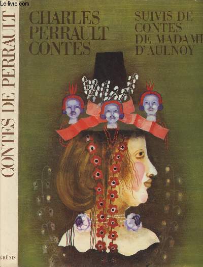 Contes - Suivis de contes de Madame d'Aulnoy