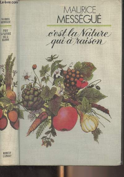 C'est la nature qui a raison